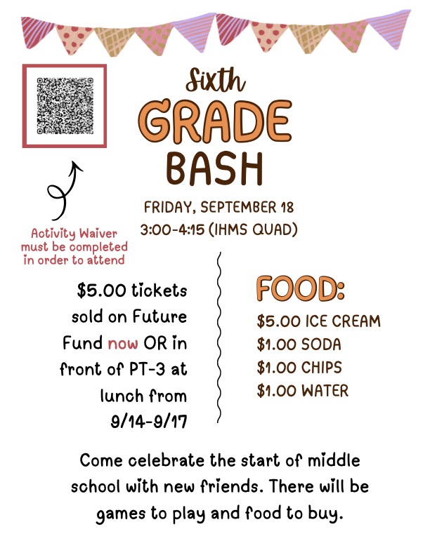 Sixth Grade Bash - Friday September 18th